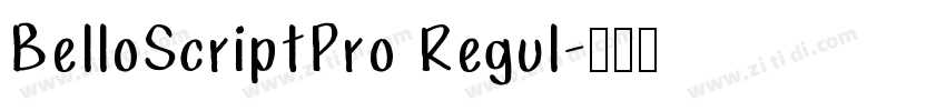 BelloScriptPro Regul字体转换